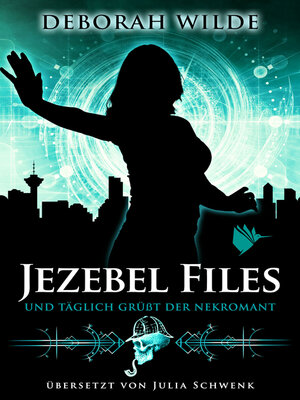 cover image of Jezebel Files--Und täglich grüßt der Nekromant